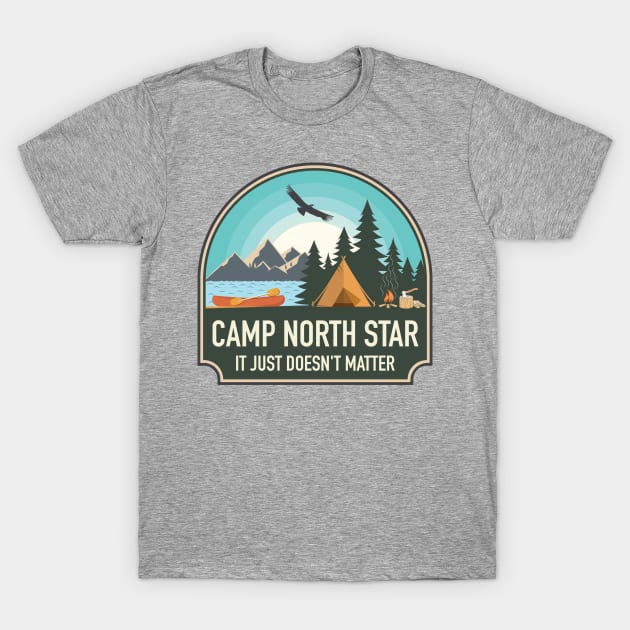 Camp North Star T-Shirt by mynameissavage